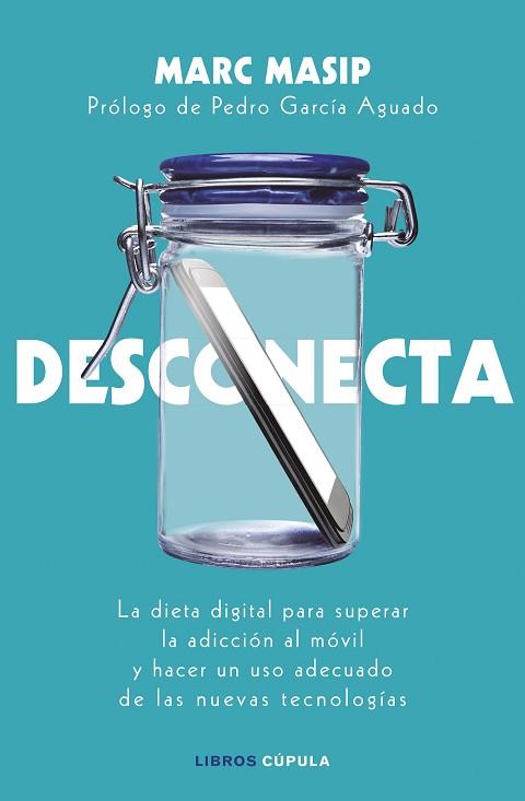 DESCONECTA | 9788448024833 | MASIP MONTANER, MARC | Llibreria Huch - Llibreria online de Berga 