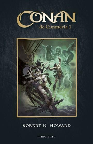 CONAN EL CIMMERIO Nº 01/06 | 9788445017159 | HOWARD, ROBERT E. | Llibreria Huch - Llibreria online de Berga 