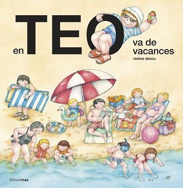 EN TEO VA DE VACANCES | 9788413895604 | DENOU, VIOLETA | Llibreria Huch - Llibreria online de Berga 