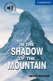 IN THE SHADOW OF THE MOUNTAIN LEVEL 5 | 9780521775519 | NAYLOR, HELEN | Llibreria Huch - Llibreria online de Berga 