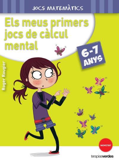 MEUS PRIMERS JOCS DE CALCUL MENTAL, ELS | 9788415612629 | ROUGIER, ROGER | Llibreria Huch - Llibreria online de Berga 