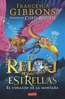 RELOJ DE LAS ESTRELLAS. EL CORAZÓN DE LA MONTAÑA, EL | 9788418279041 | GIBBONS, FRANCESCA | Llibreria Huch - Llibreria online de Berga 