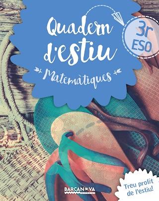 QUADERN ESTIU MATEMÀTIQUES 3R ESO | 9788448940218 | GIL, LOURDES/MARÍN, MANEL | Llibreria Huch - Llibreria online de Berga 