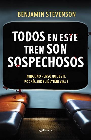 TODOS EN ESTE TREN SON SOSPECHOSOS | 9788408292494 | STEVENSON, BENJAMIN | Llibreria Huch - Llibreria online de Berga 