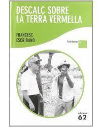 DESCALÇ SOBRE LA TERRA VERMELLA | 9788429768985 | ESCRIBANO, FRANCESC | Llibreria Huch - Llibreria online de Berga 