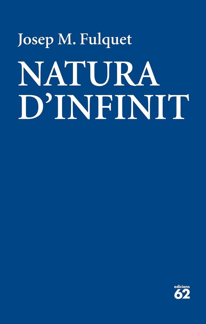 NATURA D'INFINIT | 9788429775570 | FULQUET VIDAL, JOSEP MARIA [VER TITULOS] | Llibreria Huch - Llibreria online de Berga 