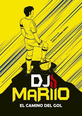 CAMINO DEL GOL, EL | 9788417460877 | DJMARIIO, | Llibreria Huch - Llibreria online de Berga 