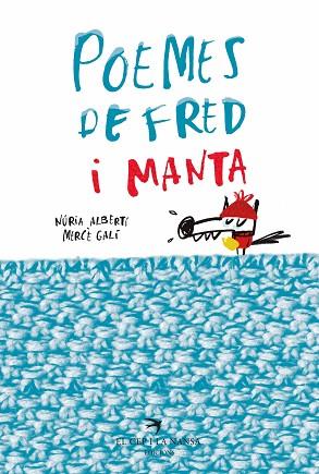 POEMES DE FRED I MANTA | 9788417000783 | ALBERTÍ MARTÍNEZ DE VELASCO, NÚRIA/GALÍ SANARAU, MERCÈ | Llibreria Huch - Llibreria online de Berga 