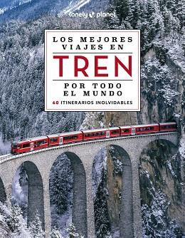 MEJORES VIAJES EN TREN POR TODO EL MUNDO 2, LOS | 9788408284765 | VARIOS AUTORES | Llibreria Huch - Llibreria online de Berga 