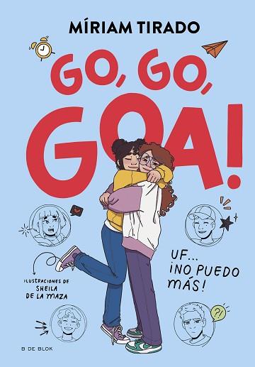 ME LLAMO GOA 4 - GO, GO, GOA! | 9788419910530 | TIRADO, MÍRIAM | Llibreria Huch - Llibreria online de Berga 