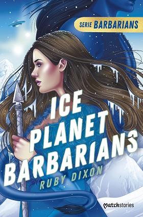 ICE PLANET BARBARIANS | 9788408277194 | DIXON, RUBY | Llibreria Huch - Llibreria online de Berga 