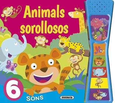 ANIMALS SOROLLOSOS | 9788467741438 | SUSAETA, EQUIPO | Llibreria Huch - Llibreria online de Berga 