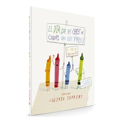 DIA QUE LES CERES DE COLORS VAN DIR PROU, EL | 9788494154416 | DAYWALT, DREW | Llibreria Huch - Llibreria online de Berga 