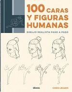 100 CARAS Y FIGURAS HUMANAS | 9789463593465 | LEGASPI, CHRIS | Llibreria Huch - Llibreria online de Berga 