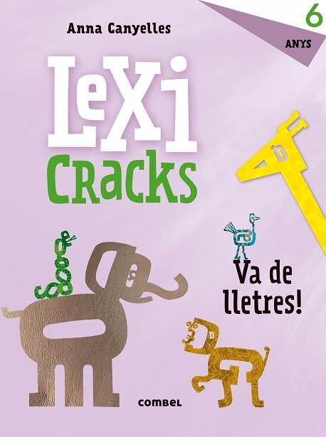 LEXICRACKS. EXERCICIS D'ESCRIPTURA I LLENGUATGE 6 ANYS | 9788491011828 | Llibreria Huch - Llibreria online de Berga 