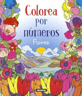 FLORES, COLOREA POR NÚMEROS | 9788411962094 | TRUJILLO, EDUARDO | Llibreria Huch - Llibreria online de Berga 