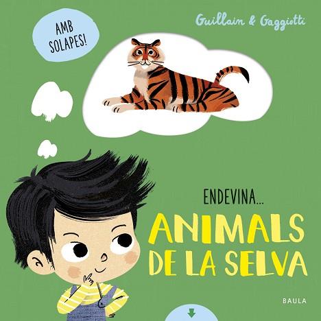 ANIMALS DE LA SELVA | 9788447942114 | GUILLAIN, ADAM/GUILLAIN, CHARLOTTE | Llibreria Huch - Llibreria online de Berga 