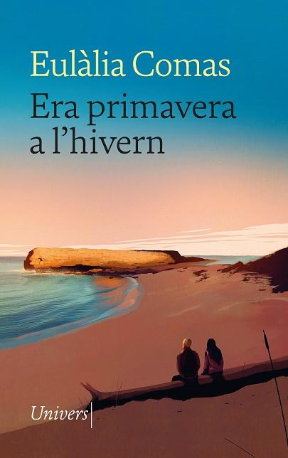 ERA PRIMAVERA A L'HIVERN | 9788419721181 | COMAS LAMARCA, EULÀLIA | Llibreria Huch - Llibreria online de Berga 