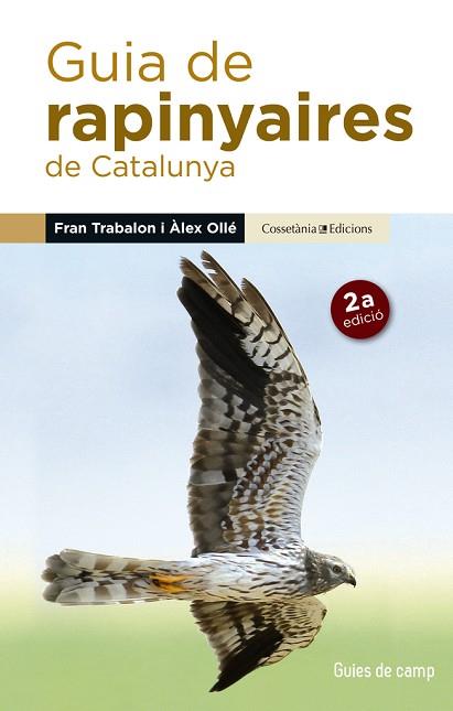 GUIA DE RAPINYAIRES DE CATALUNYA | 9788490345252 | OLLE TORNE, ALEX [VER TITULOS] | Llibreria Huch - Llibreria online de Berga 