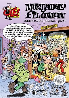 URGENCIAS DEL HOSPITAL...¡FATAL! (OLÉ! MORTADELO 211) | 9788402423078 | IBÁÑEZ, FRANCISCO | Llibreria Huch - Llibreria online de Berga 