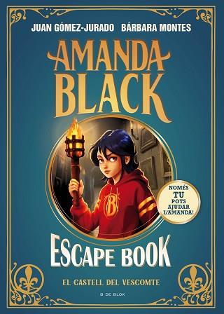 AMANDA BLACK - ESCAPE BOOK: EL CASTELL DEL VESCOMPTE | 9788410269088 | GÓMEZ-JURADO, JUAN/MONTES, BÁRBARA | Llibreria Huch - Llibreria online de Berga 