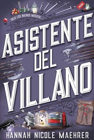 ASISTENTE DEL VILLANO | 9788419988003 | MAEHRER, HANNAH NICOLE | Llibreria Huch - Llibreria online de Berga 