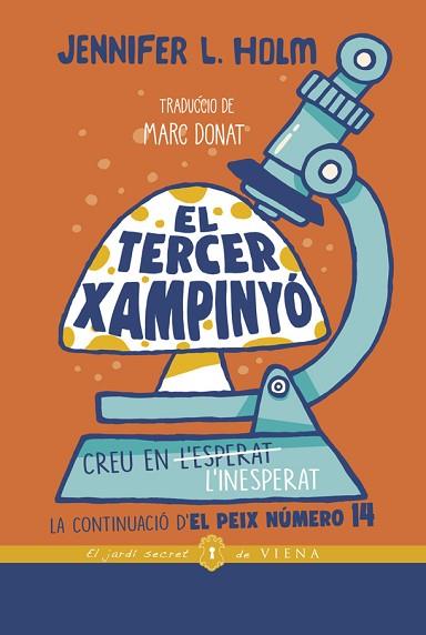 TERCER XAMPINYÓ, EL | 9788418908255 | HOLM, JENNIFER L. | Llibreria Huch - Llibreria online de Berga 