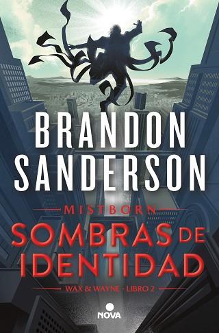 SOMBRAS DE IDENTIDAD (WAX & WAYNE 2) | 9788419260291 | SANDERSON, BRANDON | Llibreria Huch - Llibreria online de Berga 