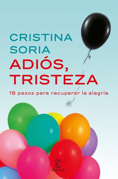 ADIOS TRISTEZA | 9788467049619 | SORIA, CRISTINA | Llibreria Huch - Llibreria online de Berga 