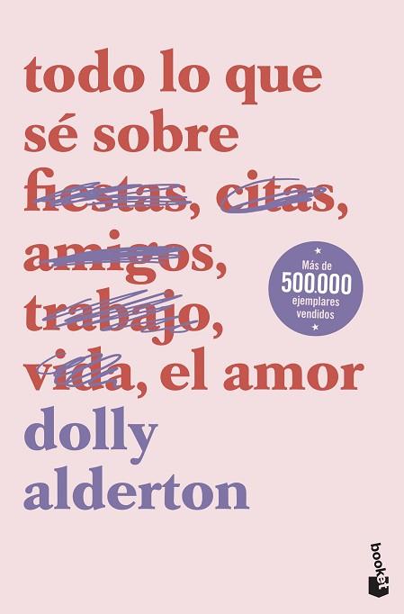 TODO LO QUE SÉ SOBRE EL AMOR | 9788408239321 | ALDERTON, DOLLY | Llibreria Huch - Llibreria online de Berga 