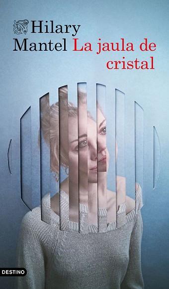 JAULA DE CRISTAL, LA | 9788423354375 | MANTEL, HILARY | Llibreria Huch - Llibreria online de Berga 