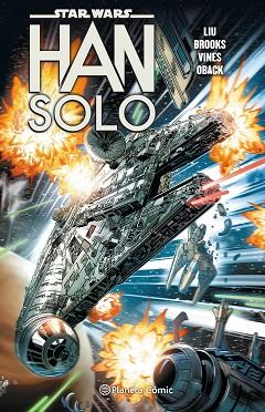 STAR WARS HAN SOLO (TOMO RECOPILATORIO) | 9788491467809 | LIU, MARJORIE | Llibreria Huch - Llibreria online de Berga 