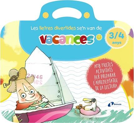 LES LLETRES DIVERTIDES SE'N VAN DE VACANCES. 3-4 ANYS | 9788413493992 | CARRIL MARTÍNEZ, ISABEL/RUBIO, EMMA | Llibreria Huch - Llibreria online de Berga 