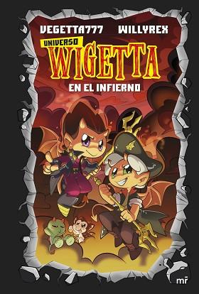 UNIVERSO WIGETTA 1. EN EL INFIERNO | 9788427047488 | VEGETTA777 Y WILLYREX | Llibreria Huch - Llibreria online de Berga 