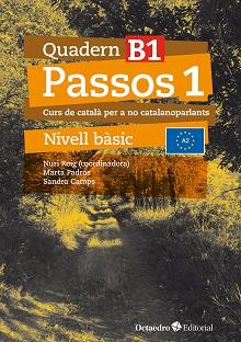 PASSOS 1. QUADERN B 1 | 9788410054066 | ROIG MARTÍNEZ, NURI/CAMPS FERNÁNDEZ, SANDRA/PADRÓS COLL, MARTA/DARANAS VIÑOLAS, MERITXELL | Llibreria Huch - Llibreria online de Berga 