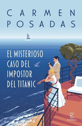 MISTERIOSO CASO DEL IMPOSTOR DEL TITANIC, EL | 9788467072693 | POSADAS, CARMEN | Llibreria Huch - Llibreria online de Berga 