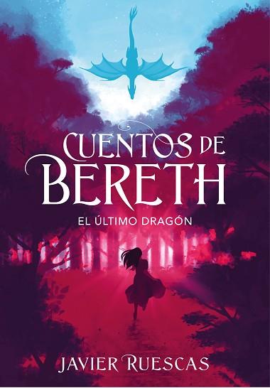 ULTIMO DRAGÓN (CUENTOS DE BERETH 1), EL | 9788417773892 | RUESCAS, JAVIER | Llibreria Huch - Llibreria online de Berga 