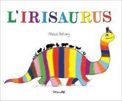 IRISAURUS, L' | 9788484706762 | ANTONY, ESTEVE | Llibreria Huch - Llibreria online de Berga 