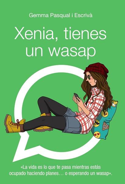 XENIA, TIENES UN WASAP | 9788469808863 | PASQUAL I ESCRIVÀ, GEMMA | Llibreria Huch - Llibreria online de Berga 