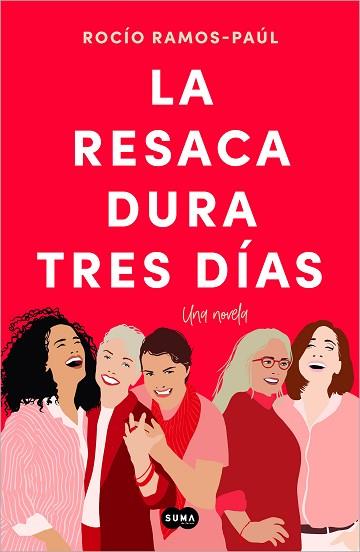 RESACA DURA TRES DÍAS, LA | 9788491299295 | RAMOS-PAÚL, ROCÍO | Llibreria Huch - Llibreria online de Berga 