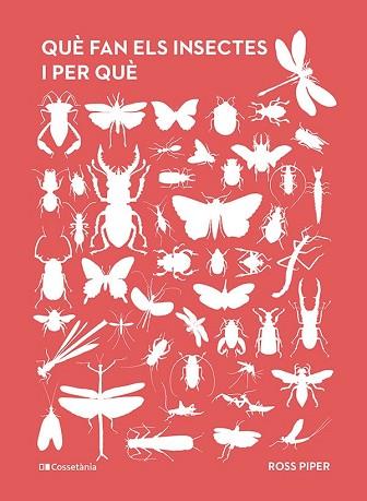 QUÈ FAN ELS INSECTES I PER QUÈ | 9788413563800 | PIPER, ROSS | Llibreria Huch - Llibreria online de Berga 