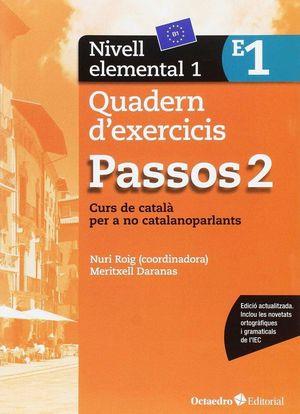 PASSOS 2. QUADERN D'EXERCICIS. NIVELL ELEMENTAL 1 | 9788499219639 | ROIG MARTÍNEZ, NURI/CAMPS FERNÁNDEZ, SANDRA/PADRÓS COLL, MARTA/DARANAS VIÑOLAS, MERITXELL | Llibreria Huch - Llibreria online de Berga 