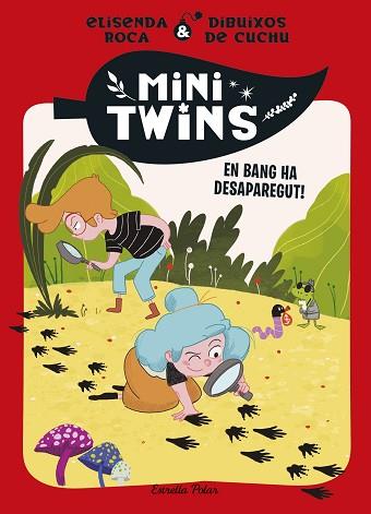 MINITWINS 4. EN BANG HA DESAPAREGUT! | 9788413899343 | ROCA PALET, ELISENDA | Llibreria Huch - Llibreria online de Berga 