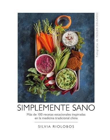 SIMPLEMENTE SANO | 9788417560577 | RIOLOBOS, SILVIA/DELGADO, ISOLDA | Llibreria Huch - Llibreria online de Berga 