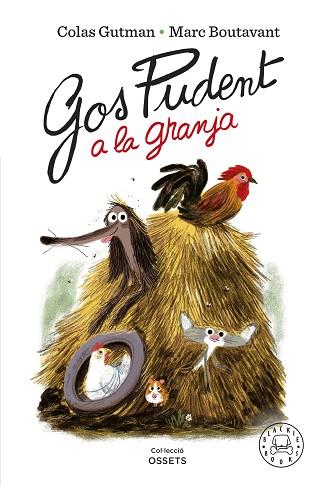 GOS PUDENT A LA GRANJA | 9788418733819 | GUTMAN, COLAS | Llibreria Huch - Llibreria online de Berga 