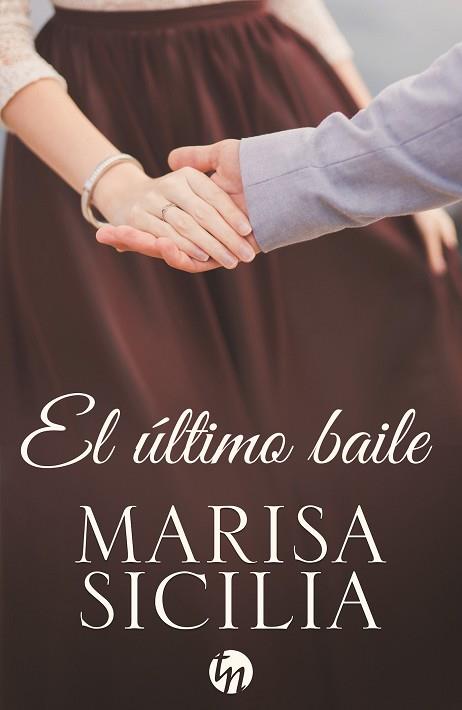 ULTIMO BAILE, EL | 9788468791616 | SICILIA, MARISA | Llibreria Huch - Llibreria online de Berga 