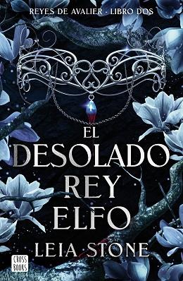 DESOLADO REY ELFO, EL | 9788408292142 | STONE, LEIA | Llibreria Huch - Llibreria online de Berga 