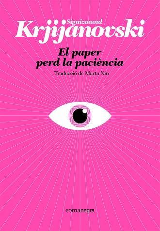 PAPER PERD LA PACIÈNCIA, EL | 9788410161214 | KRJIJANOVSKI, SIGUIZMUND | Llibreria Huch - Llibreria online de Berga 