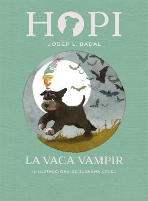 HOPI 9. LA VACA VAMPIR | 9788424662516 | BADAL, JOSEP LLUÍS | Llibreria Huch - Llibreria online de Berga 