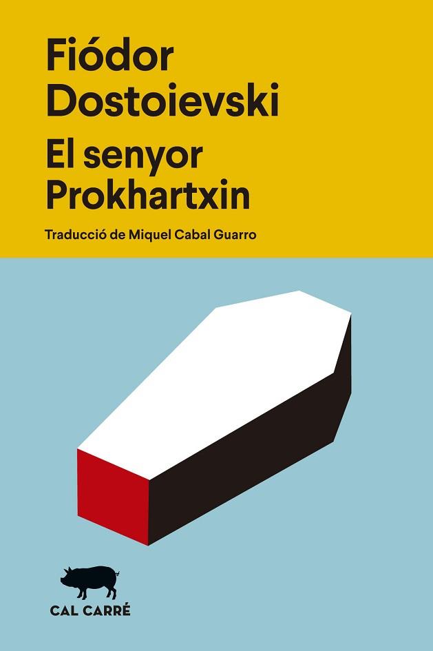 SENYOR PROKHARTXIN, EL | 9788412863529 | DOSTOIEVSKI, FIÓDOR | Llibreria Huch - Llibreria online de Berga 